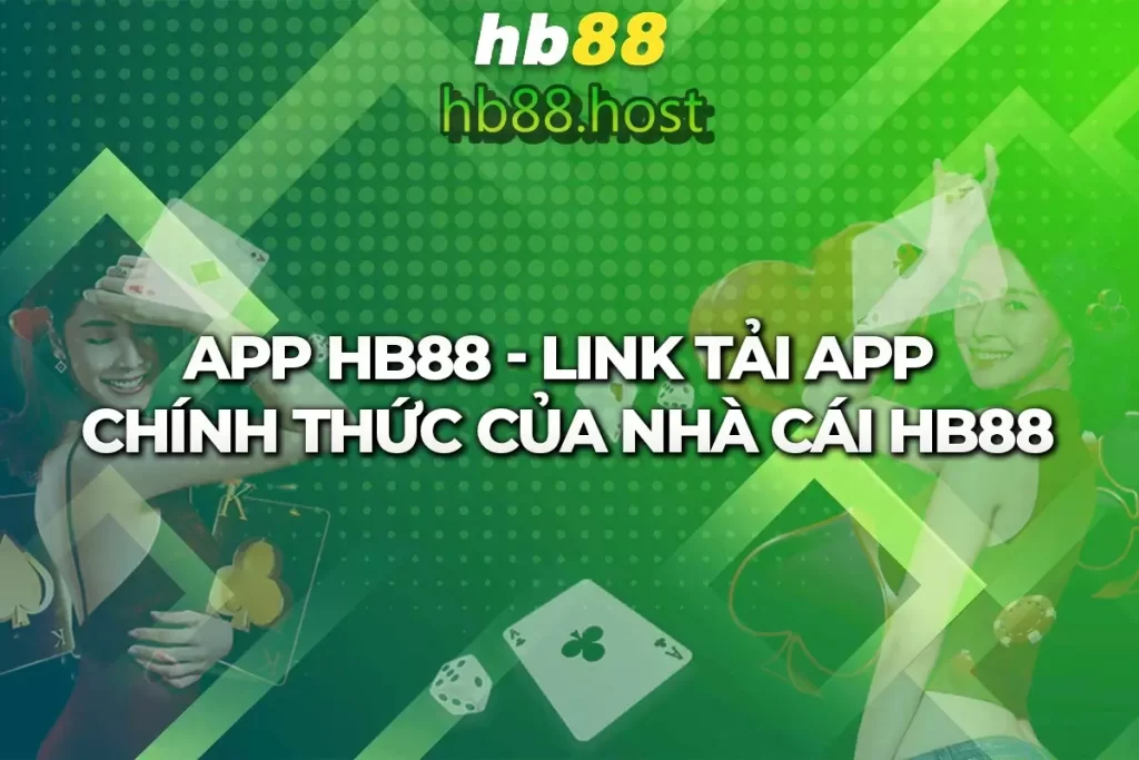 Trang chủ HB88 cung cấp link tải app chuẩn nhất